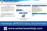 Download JKPAYSYS Salary Slip: Gov in Salary Slip, Paymanager Login .
